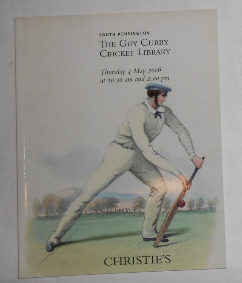 The Guy Curry Cricket Library, catalogued by Christie&rsquo;s in 2006